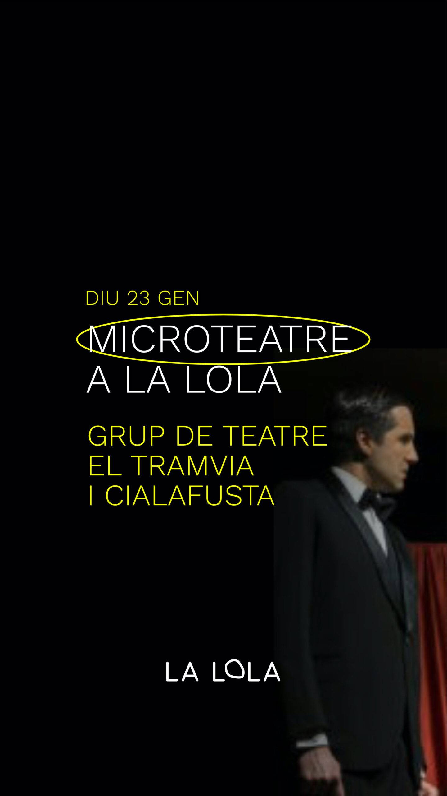 microteatre El Tramvia i Cialafusta la lola mataro