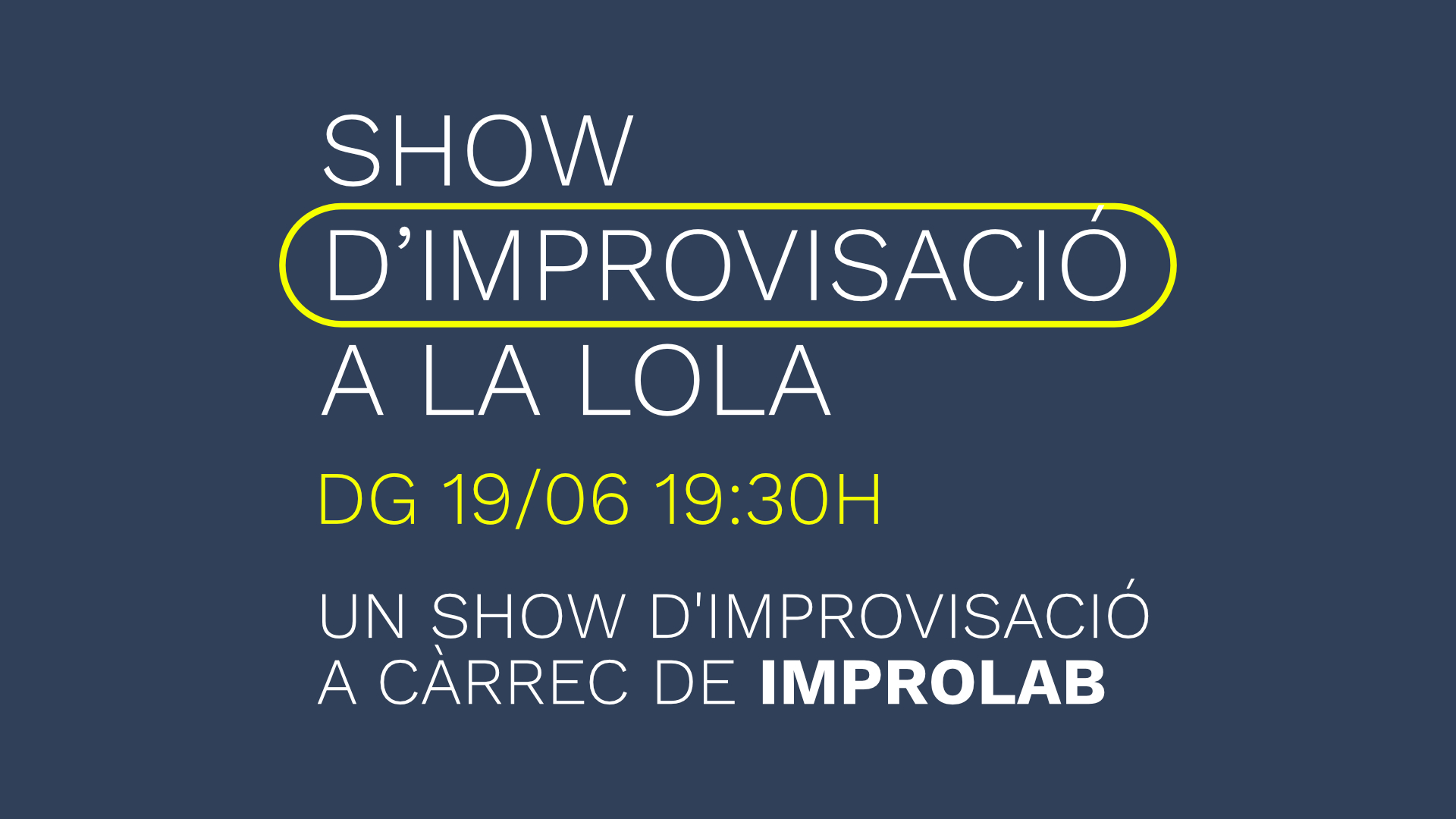 show improvisacio improlab mataro la lola la inqueta