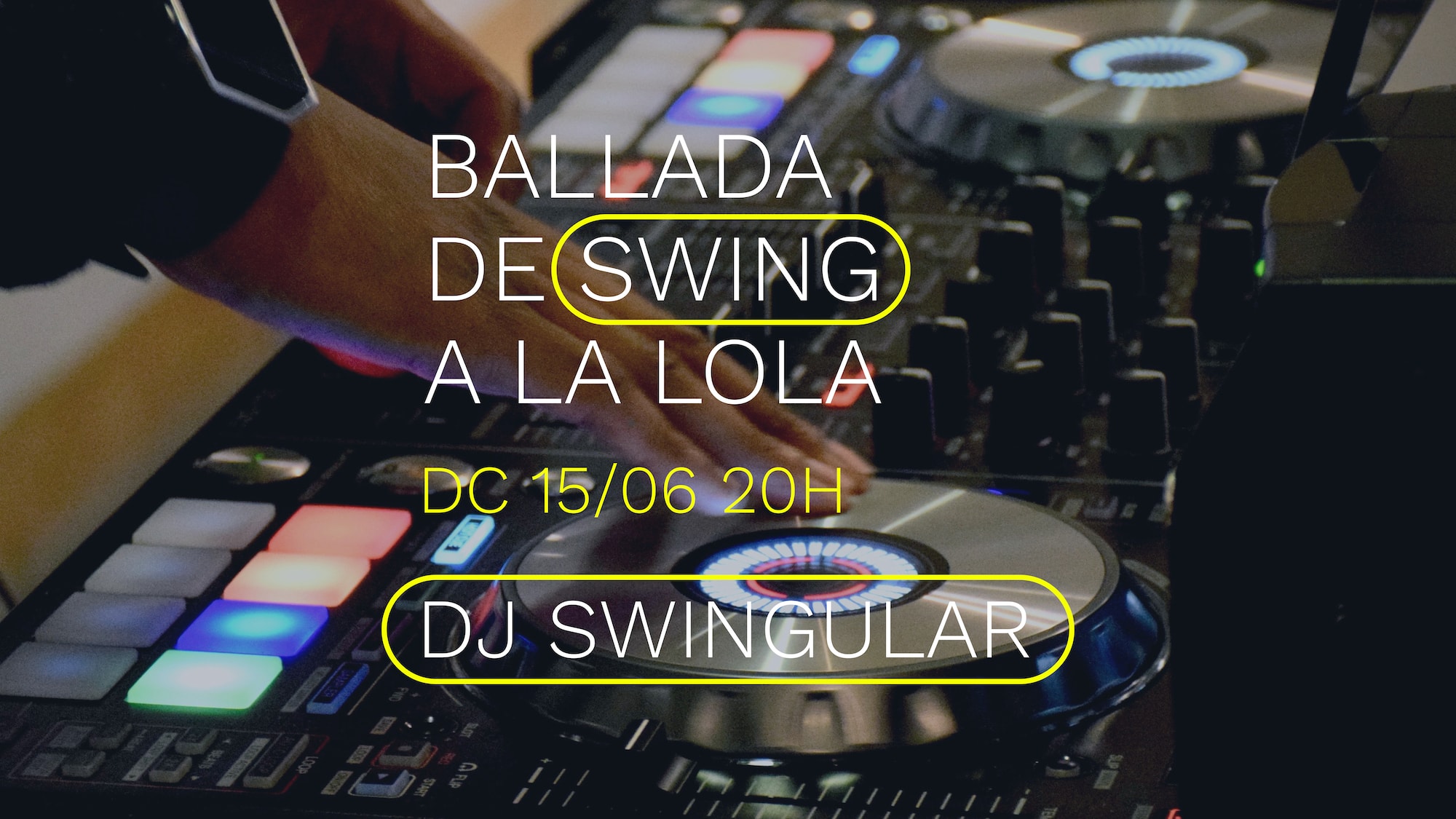 la lola la inquieta dj swingular ballada de swing mataro